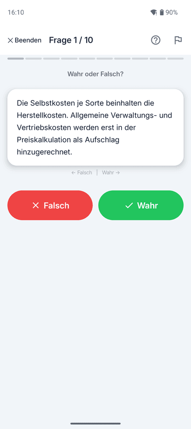 App-Screenshot auf dem Handy: Wahr-oder-Falsch-Aufgabe zum Thema Selbstkosten je Sorte – „Die Selbstkosten je Sorte beinhalten die Herstellkosten.“