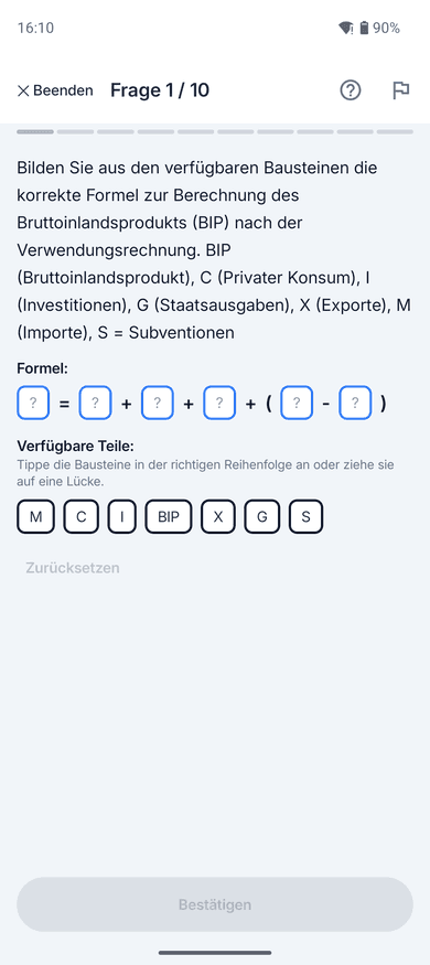 App-Screenshot auf dem Handy: Formel-Bau-Aufgabe zum Thema Bruttoinlandsprodukt (BIP) – „Bilden Sie aus den verfügbaren Bausteinen die korrekte Formel zur Berechnung des Bruttoinlandsprodukts (BIP) nach…“